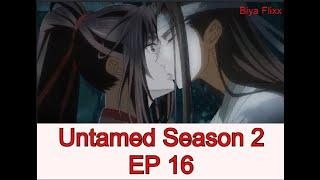 The Untamed Season 2 EP 16