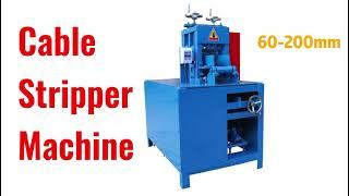 Scrap Cable Stripper Machine (60-200mm) - Amazing Copper Recycling Machine