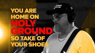 I'm standing on HOLY GROUND - Studio Session