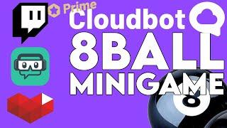 Set up 8Ball  Mini game // Streamlabs Cloudbot Tutorial