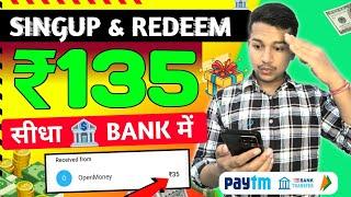 ₹135 UNLIMITED TIMES BUG || NEW EARNING APP TODAY | FREE PAYTM CASH EARNING APPS WITHOUT INVESTMENT