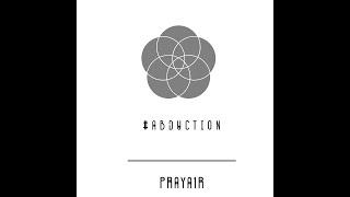 PRAYA1R - ABDUCTION