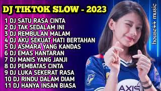 DJ TIKTOK TERBARU 2022 - DJ SATU RASA CINTA, DJ TAK SEDALAM INI, DJ AKU SEKUAT HATI BERTAHAN