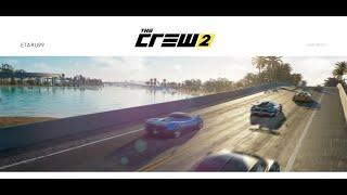 The Crew 2 [E1] Street Racing (Normal) (Part1) California to Nevada