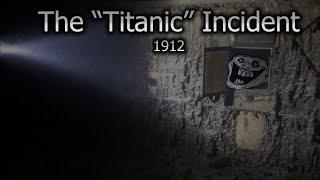 Trollge: The "Titanic" Incident