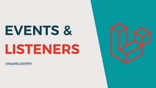 Laravel events and listeners in depth | Arabic