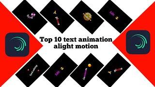 Top 10 Best Alight Motion Text Presets | XML file |Free download alight motion Text preset