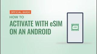 How to activate with eSIM on Android