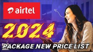 Airtel package new price list 2024 | airtel unlimited package | airtel unlimited data new price 2024