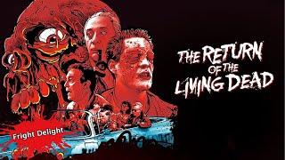 Lets talk about The Return of the Living Dead (1985)