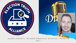 Nathan Explains "Russian Tail" In Clark County Nevada 2024 Voting Data (Election Truth Alliance)