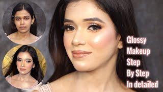 GLOSSY ENGAGEMENT MAKEUP  STEP BY STEP | DETAILED EXPLANATION ABOUT GLASS SKIN MAKEUP | DEWY LOOK