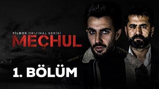 MEÇHUL - 1.BÖLÜM İNTERNET DİZİ