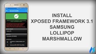 How to Install Xposed Framework 3.1 on Samsung J7 or Any Samsung Device