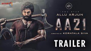 Allu Arjun - #AA21 Trailer | Koratala Siva | Allu Arjun | #AA21