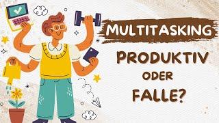 German Podcast | Ep 22: Multitasking Produktiv oder Falle? | Deutsch lernen