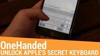 [Tweak] - Unlock Apple's Hidden One-Handed Keyboard