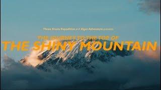 The Journey to the Top of the Shiny Mountain