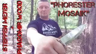 PHORESTER BUSHCRAFT KNIFE v. Steffen Meyer und Daniel Meier (Phagomir Wood) REVIEW