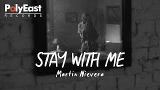 Martin Nievera - Stay With Me (Official Lyric Video)