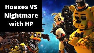 Hoaxes vs nightmare with healthpoints