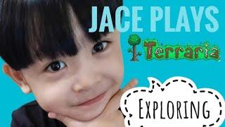 Jace Plays TERRARIA | Let's Explore!