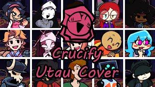 Crucify but Every Turn a Different Character Sings (Remeake) - [UTAU Cover]