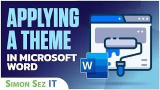 Applying a Theme in Microsoft Word 2021/365