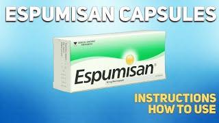 Espumisan capsules (simethicone) how to use: How and when to take it, Who can't take