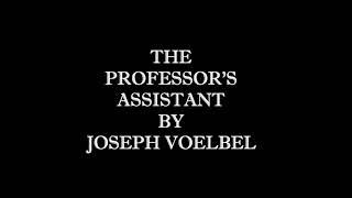 Nineteen Stories | The Professor's Assistant (19 of 19)