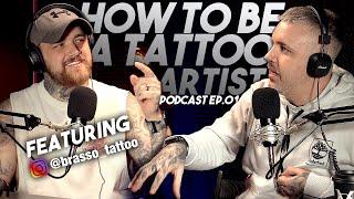 HOW to be a TATTOO artist! PodCast se01ep1