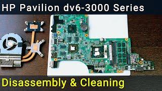 HP Pavilion dv6-3000 Series Disassembly, Fan Cleaning, and Thermal Paste Replacement Guide