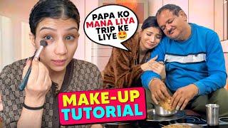 My Makeup Routine  | Makeup Tutorial | Papa Ko Mana Liya Trip Ke Liye