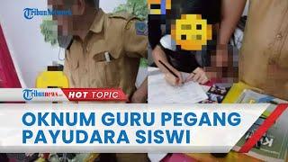 Beredar Foto Oknum Guru Pegang Payudara Siswi saat Pembelajaran, Pelaku Berdiri di Samping Korban