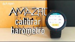 Calibrate Barometer - AmazFit Pace Stratos Verge