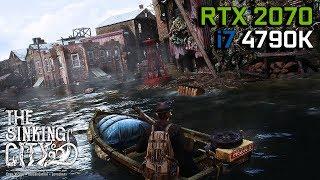 The Sinking City - RTX 2070 OC & i7 4790K | PC Max Settings 1440p