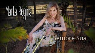 Sempre Sua - Marta Regina