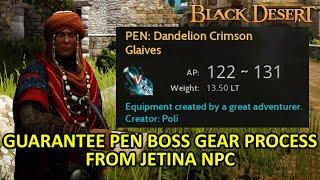 Guarantee PEN Boss Gear Process Upgrade from Jetina [Black Desert Online] Free?