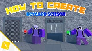 How To Make EPIC Keycard Sensor In Roblox Studio!!!