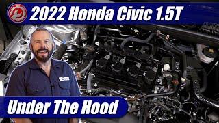 2022-2024 Honda Civic 1.5T Engine Explained