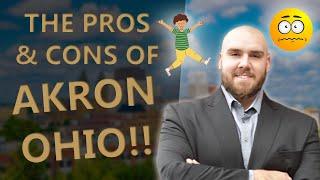 Living In Akron Ohio Pros and Cons