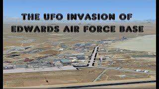 The UFO Invasion of Edwards Air Force Base