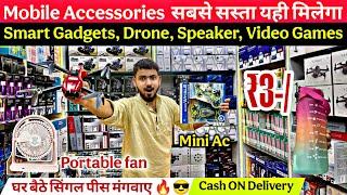 Mobile accessories wholesale market in Delhi | smart gadgets market | gaffar market Delhi