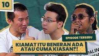 DOWNLOAD 10 : KIAMAT ITU ADA?! EPISODE TERSERU!! DEBAT ABIS!!