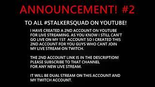 STALKERPLAYS - ANNOUNCEMENT #2