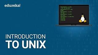 Introduction to UNIX | UNIX Tutorial for Beginners | UNIX Training | Edureka