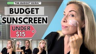 Budget Sunscreen Pick! Under $15 | The Budget Dermatologist