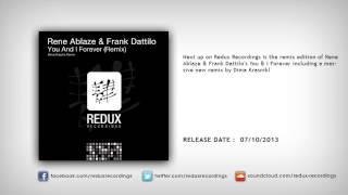 Rene Ablaze & Frank Dattilo - You & I Forever (Dima Krasnik's Emotrance Mix)