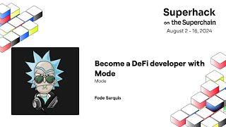 Become a DeFi developer with Mode - Superhack 2024