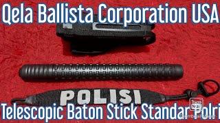 Qela Ballista Corp USA Baton Stick Standar Pori